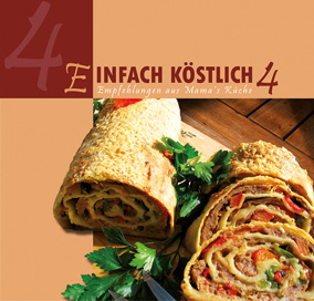 Kochbuch - Einfach köstlich Band 4 Empfehlungen aus Mama's Küche